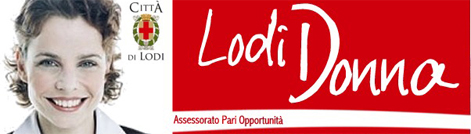 Una donna sorridente nella parte sinistra del rettangolo. Nella parte destra la scritta lodi donna in bianco su sfondo rosso, la scritta assessorato pari opportunit� e la scritta servizi, informazioni ed opportunit� per le donne a lodi