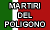 la scritta martiri del poligono sul tricolore
