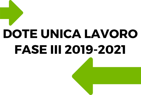 la scritta dote unica lavoro fase 3 2019 2021