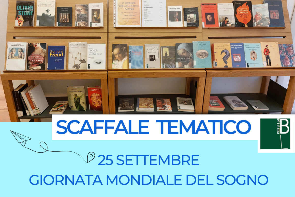 SCAFFALE TEMATICO 25 SETTEMBRE GIORNATA MONDIALE DEL SOGNO