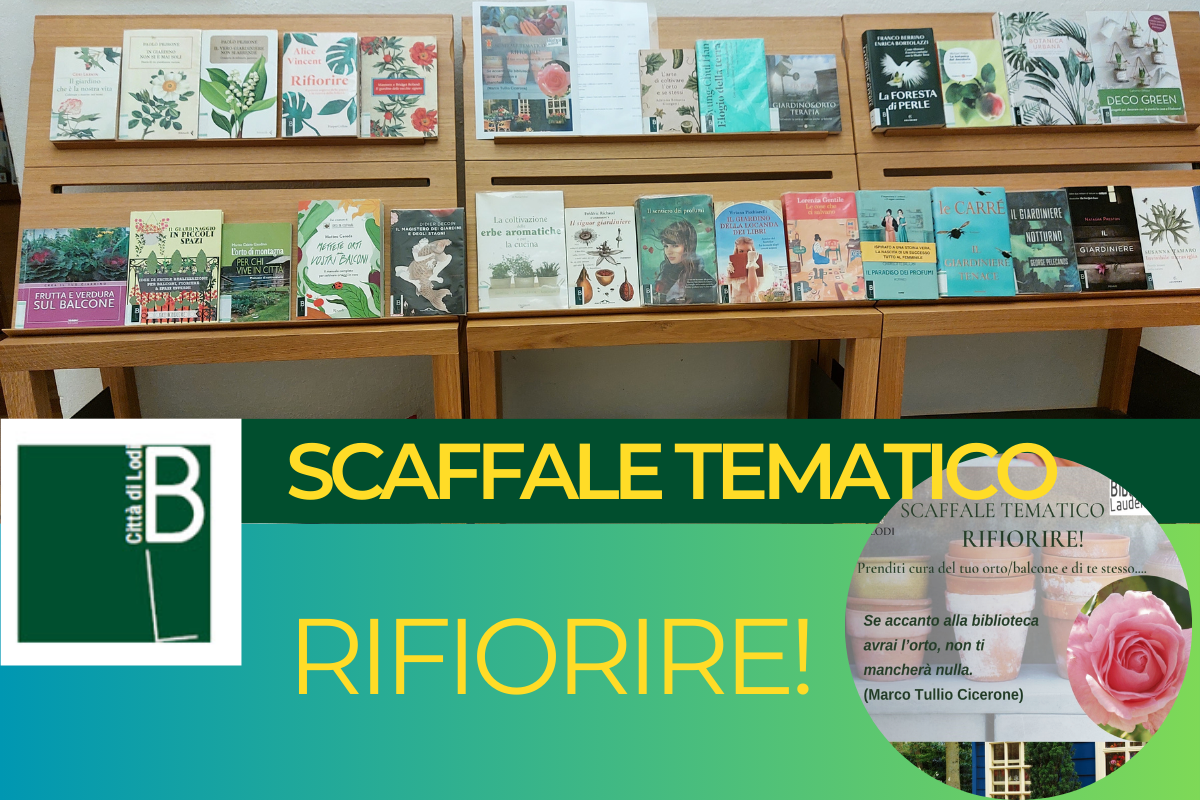 SCAFFALE TEMATICO - RIFIORIRE