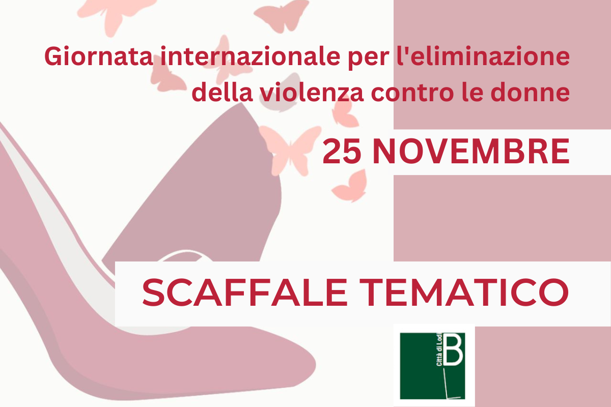 SCAFFALE TEMATICO 25_11_ GIORNATA internazionale per l'eliminazione della violenza contro le donne