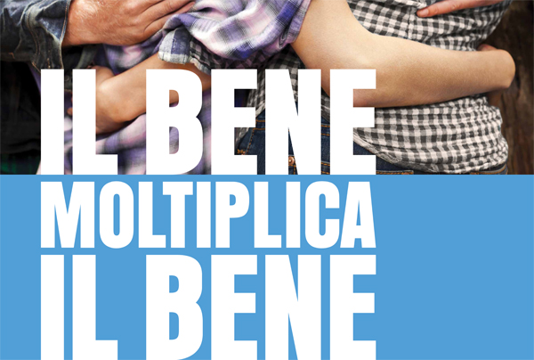 il bene moltiplica il bene