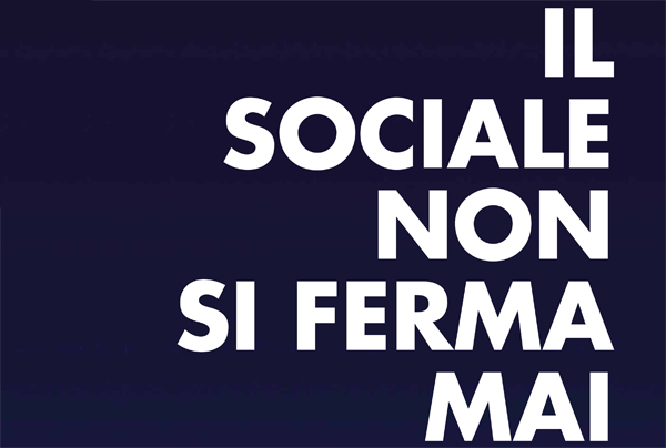 la scritta il sociale non si ferma mai