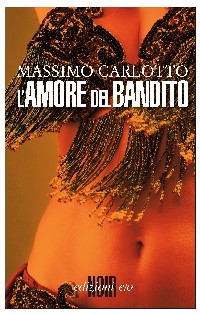 Il libro 'L'amore del bandito'