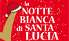 estratto locandina della notte bianca di santa lucia