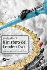 La locandina del libro "Il mistero del London Eye"